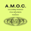 A.M.O.C. worldwide project - rosado × rosado