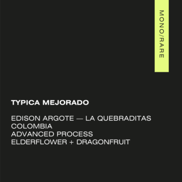 TYPICA MEJORADO Colombia — La Quebraditas