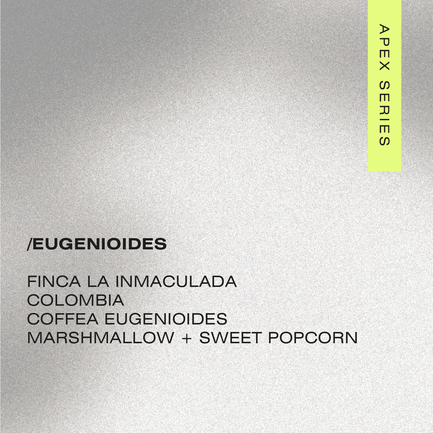 EUGENIOIDES Colombia — Finca La Inmaculada
